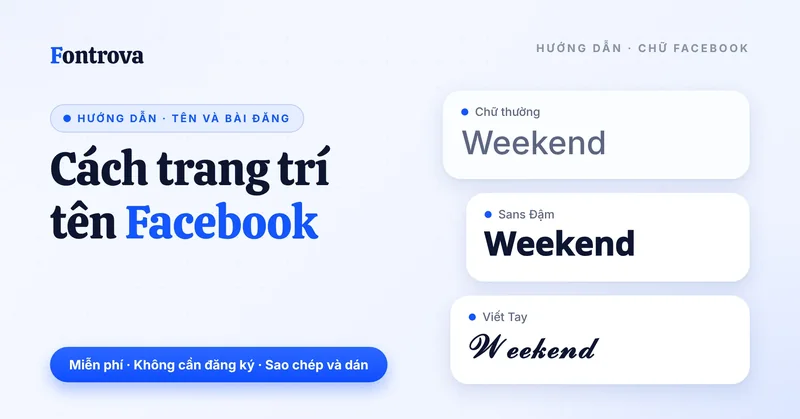 Cách trang trí tên Facebook: chữ Weekend ở kiểu thường, Sans Đậm và Viết Tay