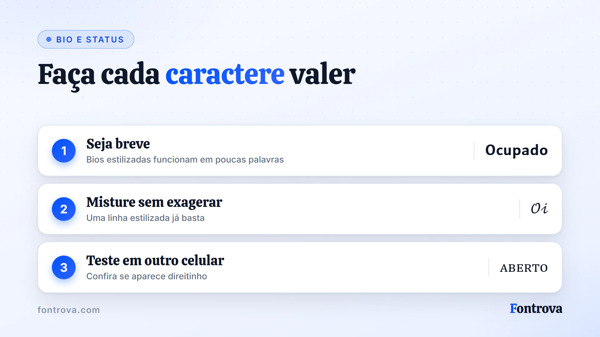Três dicas para bio e status do chat com exemplos curtos estilizados: seja breve, misture estilos e teste em outro celular