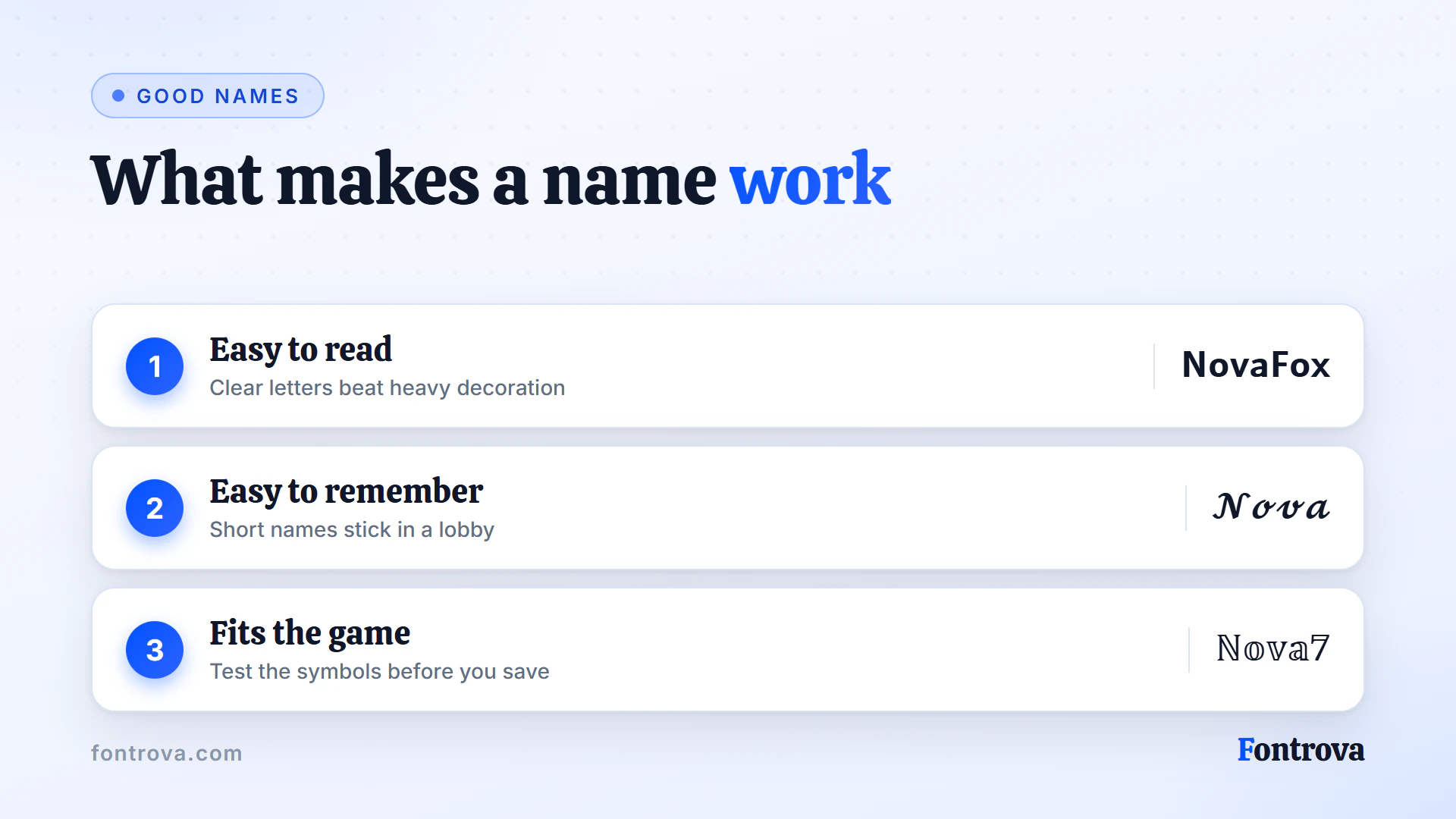 Three tips for a good gamer name, easy to read, easy to remember and tested in game, each with a styled sample