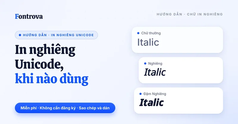 Văn bản in nghiêng Unicode: chữ Italic ở kiểu thường, Nghiêng và Đậm Nghiêng