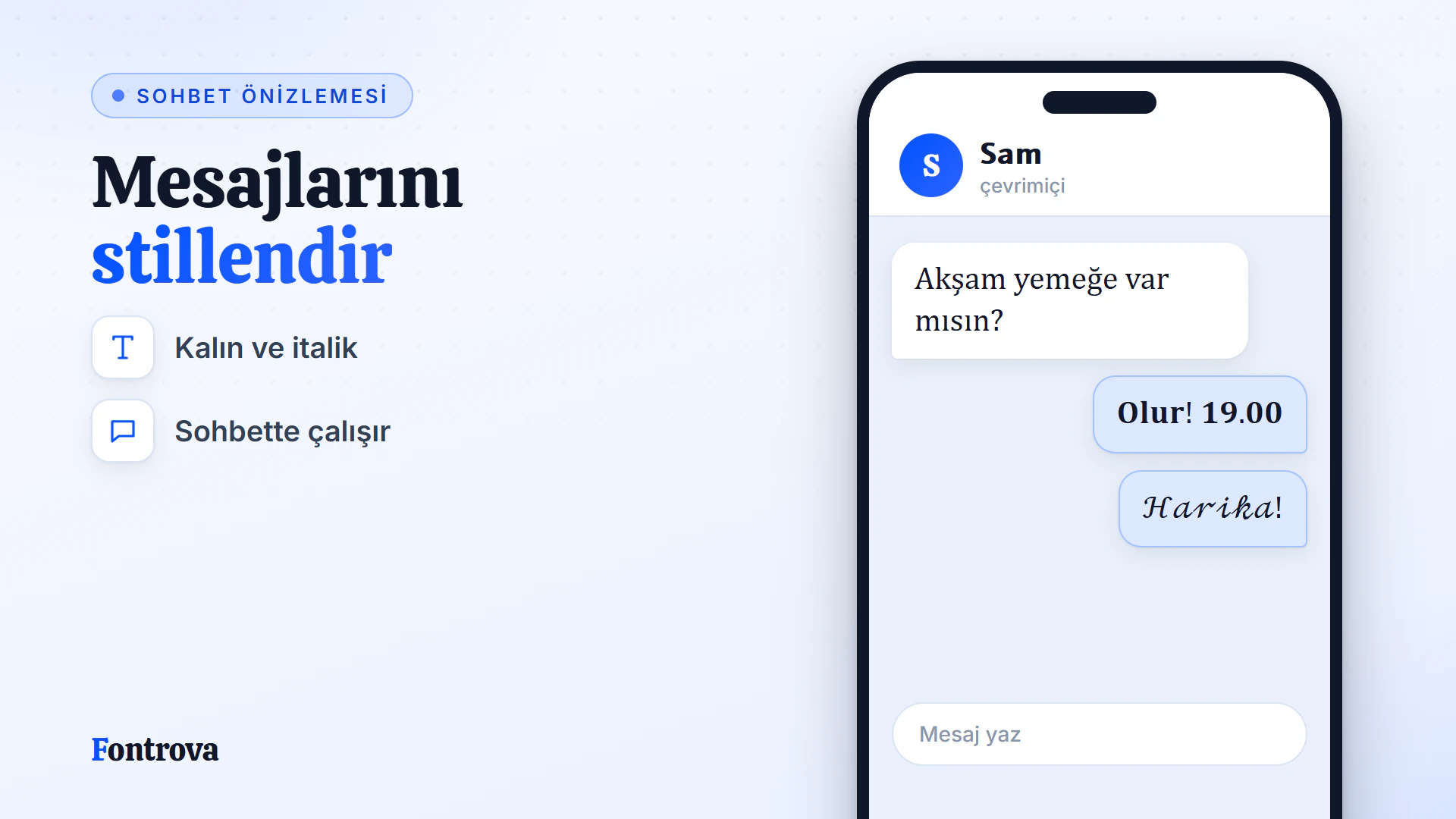 Düz metin, Kalın ve El Yazısı Unicode mesajlar içeren bir sohbet önizlemesi