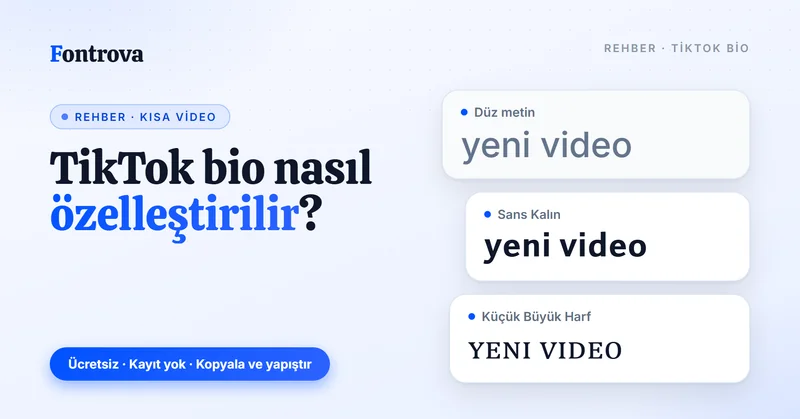TikTok bio nasıl özelleştirilir: yeni video ifadesi düz metin, Sans Kalın ve Küçük Büyük Harf Unicode stillerinde